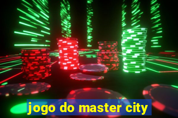 jogo do master city